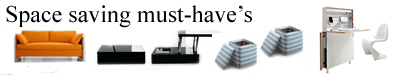 Space saving must have's / Click to view